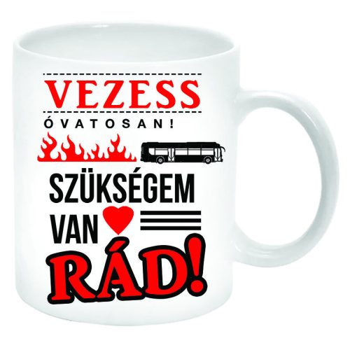 Vezess-óvatosan-buszos-Bögre-feliratozható