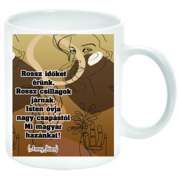 Isten-óvja-nagy-csapástól-mi-magyar-hazánkat-bögre-feliratozható