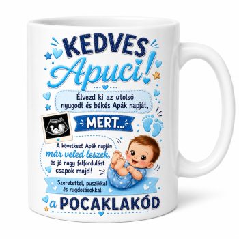 Apák napi Babaváró üzenet fiu Bögre
