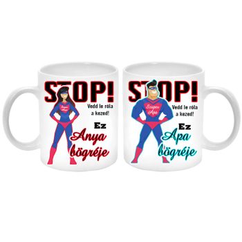 Stop-ez-Anya-és-apa-bögréje-páros-bögre-feliratozható