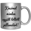 köszönet-minden-együtt-töltött-pillanatért-feliratú-bögre-változtatható-felirattal