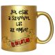 jól-csak-a-szívével-lát-az-ember-feliratú-bögre-változtatható-felirattal
