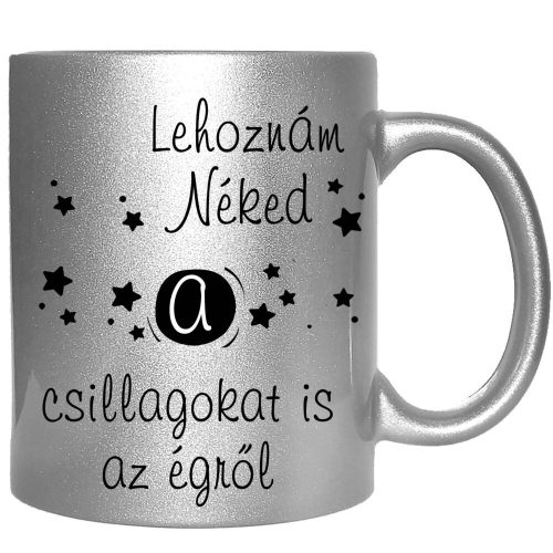 lehoznám-néked-a-csillagokat-is-feliratú-bögre-változtatható-felirattal