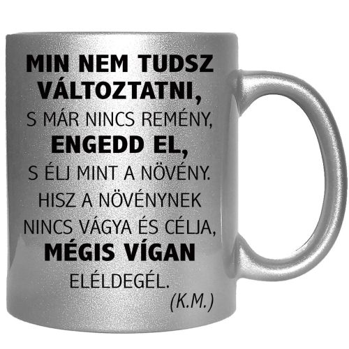 min-nem-tudsz-változtatni-feliratú-bögre-változtatható-felirattal