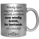 mindig-kész-vagyok-tanulni-feliratú-bögre-változtatható-felirattal