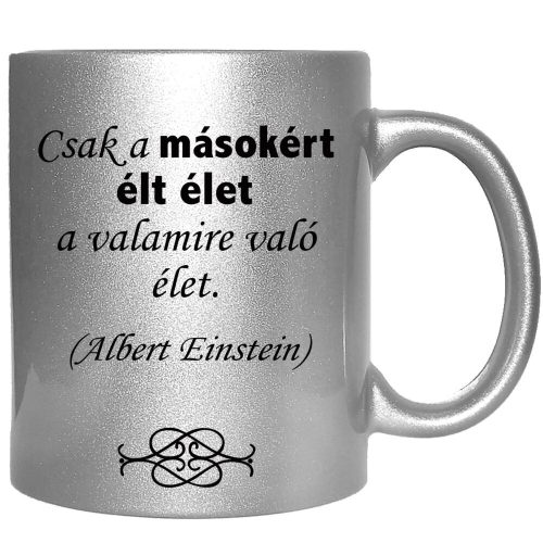 csak-a-másokért-élt-élet-feliratú-bögre-változtatható-felirattal