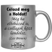 célozd-meg-a-holdat-feliratú-bögre-változtatható-felirattal