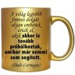 a-világ-legtöbb-fontos-dolgát-feliratú-bögre-változtatható-felirattal