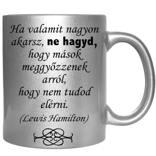 ha-valamit-nagyon-akarsz-feliratú-bögre-változtatható-felirattal