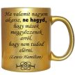 ha-valamit-nagyon-akarsz-feliratú-bögre-változtatható-felirattal