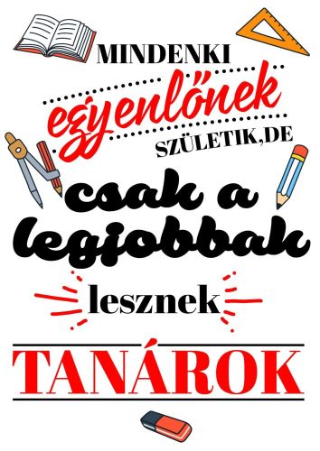 Puzzle-mindenki-egyenlőnek-születik-de-csak-a-legjobbak-tanárok-grafikával