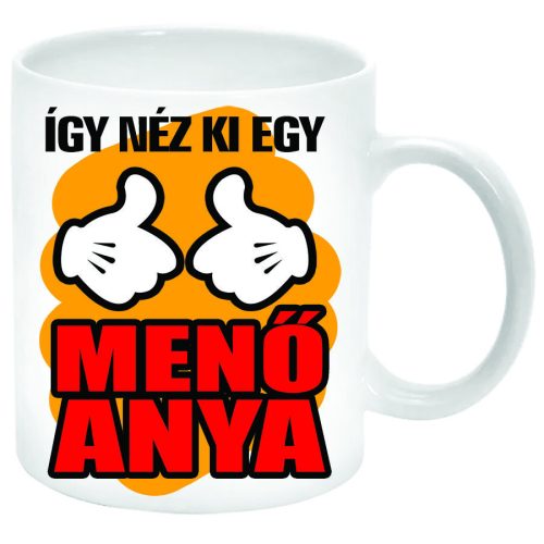 Így-néz-ki-egy-menő-anya-Bögre-feliratozható