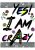 Puzzle-yes-i-am-crazy