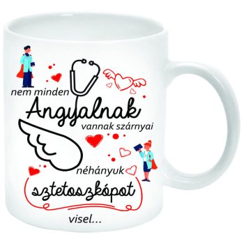 Nem-minden-angyalnak-vannak-szárnyai-orvosoknak-Bögre-feliratozható