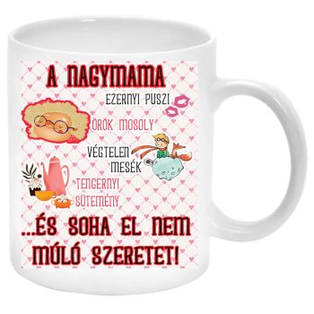 A-nagymama-ezernyi-puszi-örök-mosoly-Bögre-feliratozható