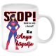 STOP-anya-bögréje-feliratozható