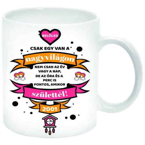 Belőled-csak-egy-van-a-nagyvilágon-Bögre-feliratozható