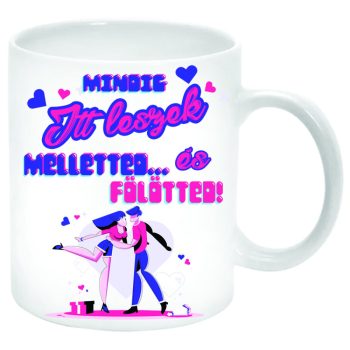 Mindig-itt-leszek-melletted-és-fölötted-Bögre-feliratozható