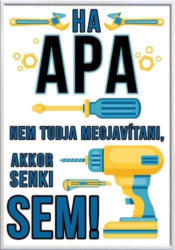 Falikép-ha-apa-nem-tudja-megjavítani-akkor-senki-sem-módosítható-felirattal
