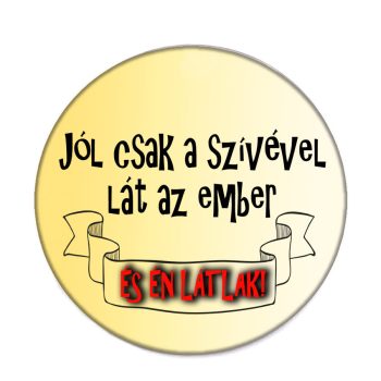 én-látlak-acél-kitűző