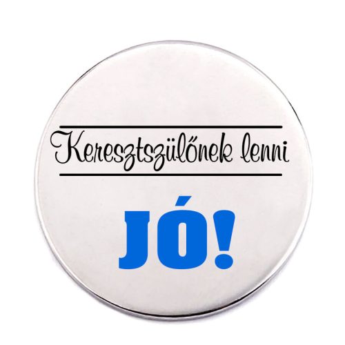 keresztszülő-acél-kitűző