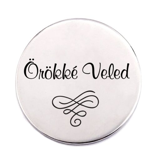 örökké-veled-acél-kitűző