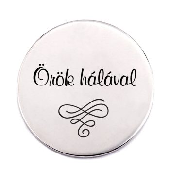 örök-hálával-acél-kitűző