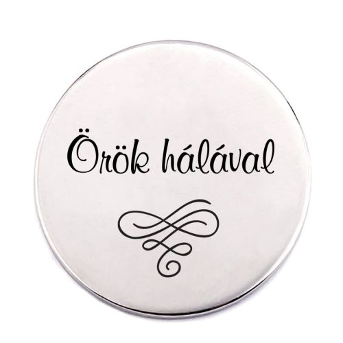 örök-hálával-acél-kitűző