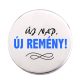 új-nap-új-remény-acél-kitűző