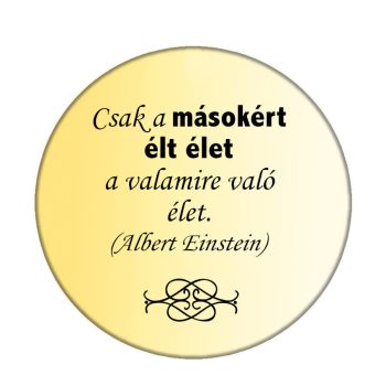 másokért-élet-élet-kitűző