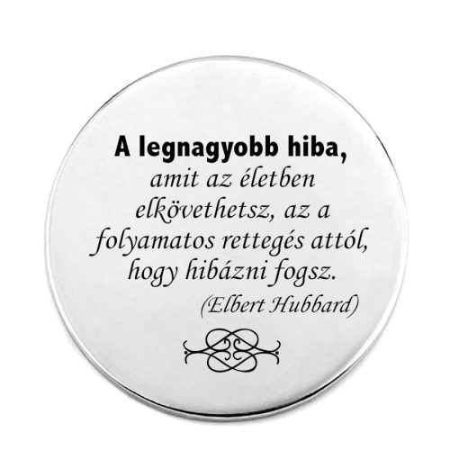 a-legnagyobb-hiba-kitűző