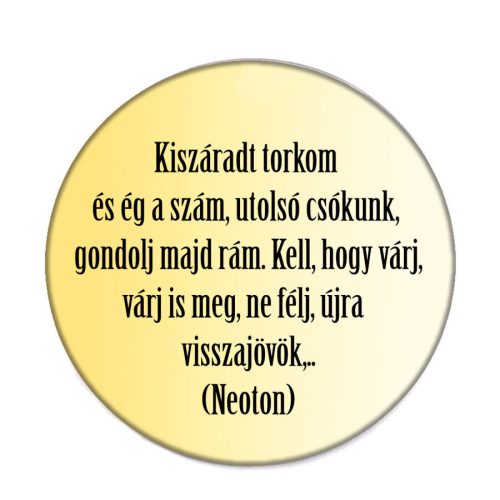 kell-hogy-várj-acél-kitűző