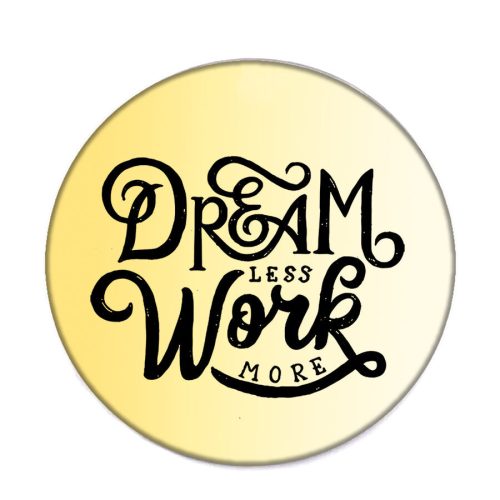 dream-less-acél-kitűző