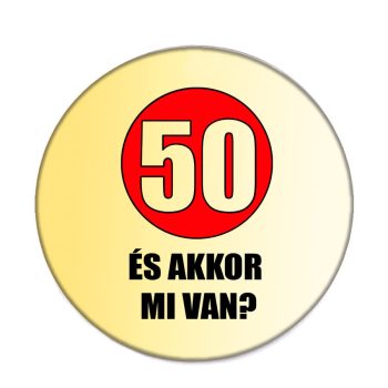50-és-akkor-acél-kitűző