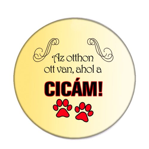 otthonom-ahol-a-cicám-acél-kitűző