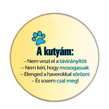 kutyám-elenged-acél-kitűző