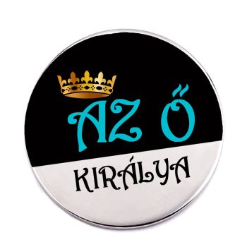 ő-királya-acél-kitűző