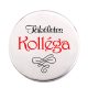 tökéletes-kolléga-acél-kitűző