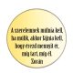 a-szerelemnek-múlnia-kell-acél-kitűző