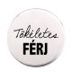 tökéletes-férj-acél-kitűző