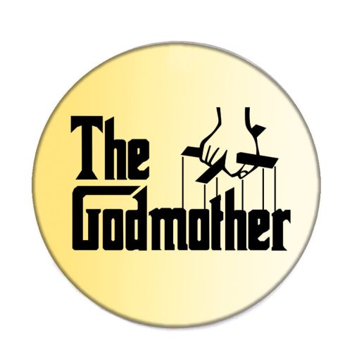 Acél-the-godmother-kitűző