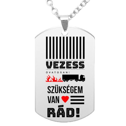 vezess-óvatosan-kamionos-medál-lánccal-vagy-kulcstartó